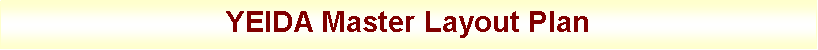 Text Box: YEIDA Master Layout Plan
